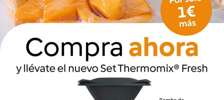 PROMOCION SET THERMOMIX FRESH