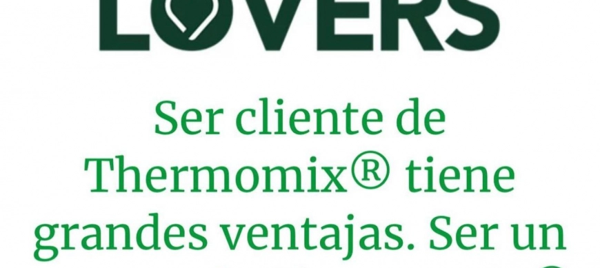 Campaña de Lanzamiento del "Club Thermomix® Lovers"