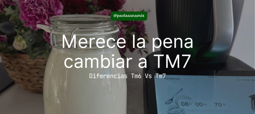 ¿Vale la pena renovar la Thermomix TM6 por la nueva TM7?