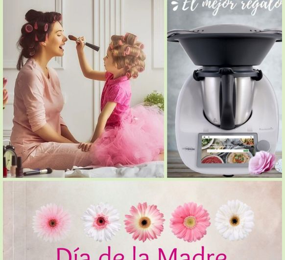 REGALA Thermomix® DIA DE LA MADRE